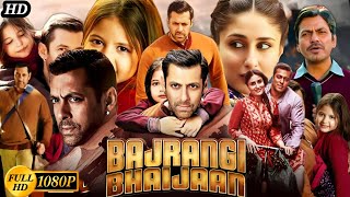 Bajrangi Bhaijaan 2015  Bajrangi Bhaijaan Full Movie in Hindi Dubbed 2024 HD Review Review amp Facts [upl. by Lawler]