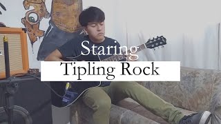 Tipling Rock  Staring Acoustic Cover wChords [upl. by Gunnar252]