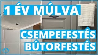 Csempefestés és bútorfestés tapasztalatok  Egy év múlva az őszinte véleményem [upl. by Bordie]