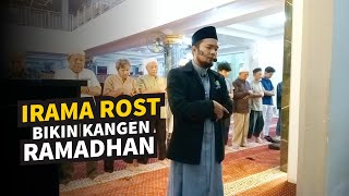 IRAMA ROST vibes Tarawih  Shidqi Abu Usamah [upl. by Ilwain364]