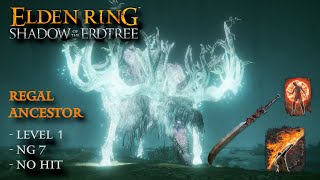 Elden Ring  Regal Ancestor NG7 Level 1 No Hit [upl. by Naggem]