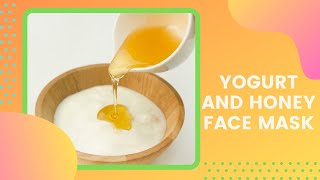 Benefit Of Yogurt And Honey Face Mask [upl. by Cyprus17]