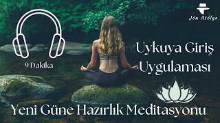 Günü Geride Bırak  Meditasyon Uygulaması [upl. by Jesh]