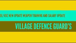 VDC VDG Salary New Weapon And Training [upl. by Eceirehs]