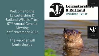 Leicestershire and Rutland Wildlife Trust AGM 2023 [upl. by Erica]