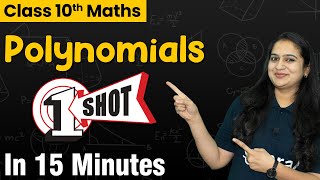 Polynomials One Shot Revision in 15 Minutes  Class 10 Math Chapter 2  NCERT  NTSE amp Olympiads [upl. by Bev]