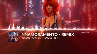 NEW 2024 REMIX Mylène Farmer  Innamoramento Remix [upl. by Sella]