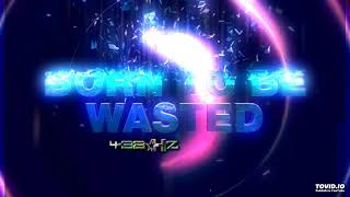 009 Sound System  Born To Be Wasted 432Hz Repitch [upl. by Doy510]