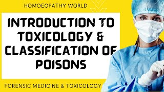 TOXICOLOGY INTRODUCTION  CLASSIFICATION OF POISONS  FORENSIC MEDICINE LECTURES [upl. by Nnylrefinnej474]