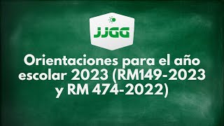 Orientaciones para el año escolar 2023 RM1492023 y RM 4742022 [upl. by Arraek886]