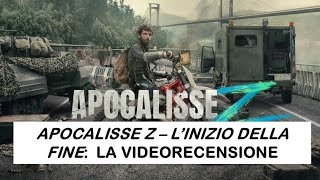 La mia videorecensione del film quotApocalisse Z  Linizio della finequot [upl. by Atiloj966]