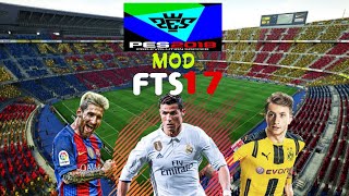 FTS 17 MOD PES 2018 UPDATE TRANSFER AGUSTUS 2017 [upl. by Zetnauq]