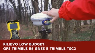 GPS TRIMBLE R6 GNSS CON TSC2 RILIEVO LOW BUDGET [upl. by Esten]