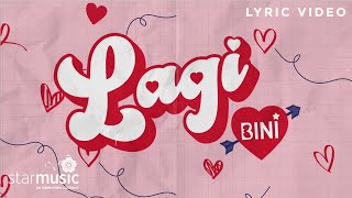 Lagi  BINI Lyrics [upl. by Nwahsit]