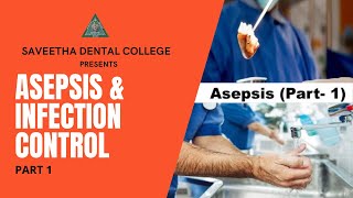 ASEPSIS amp INFECTION CONTROL PART 1 [upl. by Lada]