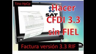 HACER FACTURA GLOBAL VERSION 33 SIN FIRMA ELECTRÓNICA RIF [upl. by Capwell]