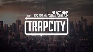 Boaz van de Beatz feat Mr Polska amp Ronnie Flex  No Way Home [upl. by Eilsek305]