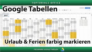 Ferien und Urlaub im Kalender farbig markieren Google Tabellen [upl. by Ruthi]