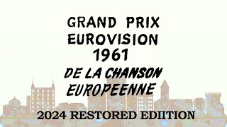 Eurovision Song Contest 1961 2024 Restored Edition [upl. by Buckels648]