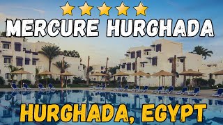 Mercure Hurghada Hotel  Hurghada Egypt AllInclusive Resort [upl. by Parks618]