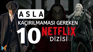 MUTLAKA İZLENMESİ GEREKEN EN İYİ 10 NETFLİX DİZİSİ  YABANCI DİZİ ÖNERİLERİ [upl. by Kuhn737]