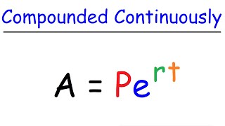 Interest Compounded Continuously [upl. by Assanav]