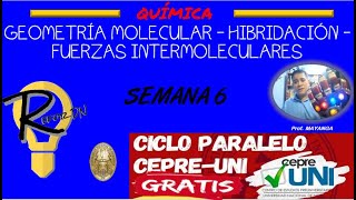 GEOMETRÍA MOLECULAR HIBRIDACIÓN FUERZAS INTERMOLECULARES SOLUCIONARIO CEPREUNI 2022 2 [upl. by Seravart]