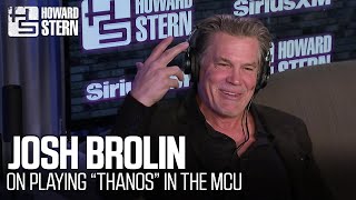 Josh Brolin on Playing “Thanos” in the MCU [upl. by Eblehs]