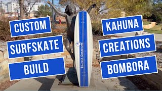 Custom Surfskate Build 59quot Kahuna Creations Bombora with Waterborne Dream [upl. by Uliram70]