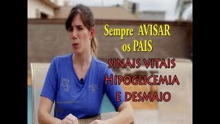 Sinais Vitais hipoglicemia e desmaio  Primeiros Socorros na escola [upl. by Jocko]