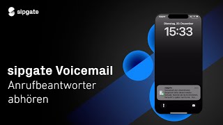 sipgate Voicemail  Anrufbeantworter abhören und Benachrichtigungen aktivieren [upl. by Jackelyn227]