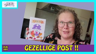 GEZELLIGE POST   vlog 1893 [upl. by Akit]