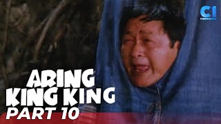 ‘Aringkingking’ FULL MOVIE Part 10  Dolphy Babalu Vandolph Anjanette Abayari  Cinema One [upl. by Suivatnod63]