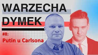 Putin u Carlsona Warzecha amp Dymek odc 8 [upl. by Jannel]