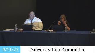 Danvers School Committee Meeting  91123 [upl. by Naanac]