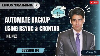 Session84  Automate Backup in Linux Using RSYNC amp Crontab  Manage Backups  Nehra Classes [upl. by Bennet]