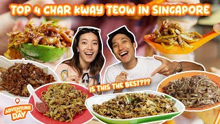 Top 4 Char Kway Teow in Singapore  We Found The Best Fried Kway Teow Adventure Of The Day EP 19 [upl. by Udela]