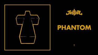 Justice  Phantom  † Official Audio [upl. by Aurelius198]