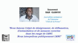 SAS GAWOU dit être quotlobjet de dénigrement diffamation intimidation et menaces ouvertesquot de lANC [upl. by Elson508]