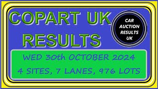 COPART UK AUCTION RESULTS FOR WED 301024 [upl. by Winnie]