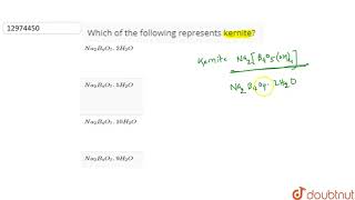 Which of the following represents kernite [upl. by Cahra776]