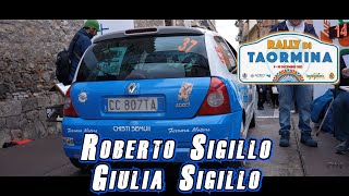 Rally di Taormina 2023  Roberto SigilloGiulia Sigillo Renault Clio RS [upl. by Ylrebmic719]