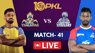 PKL Live  Pro Kabaddi Live  Tamil Thalaivas vs Haryana Steelers Live  kabaddi Live  PKL 10 [upl. by Oderfliw489]