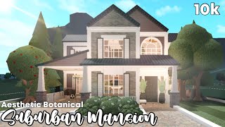 Roblox  Bloxburg 10k Botanical Suburban Aesthetic Mansion FULL BUILD  Bloxmas 2022 [upl. by Femi614]