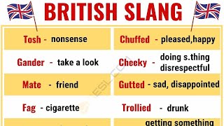 25 Super Useful British Slang Words and Expressions [upl. by Puklich]