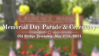 Old Bridge Township Memorial Day Parade and Ceremony 2024 [upl. by Duane]