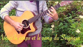 Voici le corps et le sang du Seigneur instrumental guitare [upl. by Samot781]