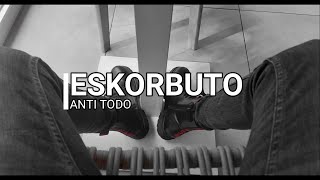 Eskorbuto  Anti todo Con letra [upl. by Yzzo]