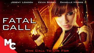 Fatal Call  Full Movie  Action Thriller  Kevin Sorbo  Danielle Harris [upl. by Gennaro]