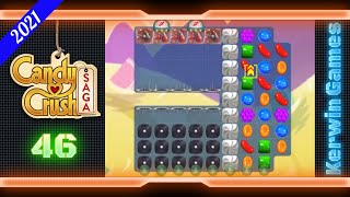 Candy Crush Saga Level 46  Hard Level  No Boosters  28 moves 2021 [upl. by Bust207]